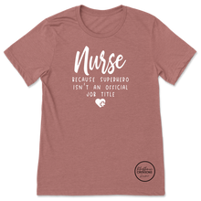 Load image into Gallery viewer, Nurse Superhero