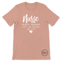 Load image into Gallery viewer, Nurse Superhero