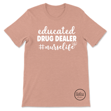 Load image into Gallery viewer, Educated Drug Dealer