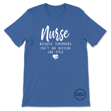 Load image into Gallery viewer, Nurse Superhero