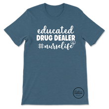 Load image into Gallery viewer, Educated Drug Dealer