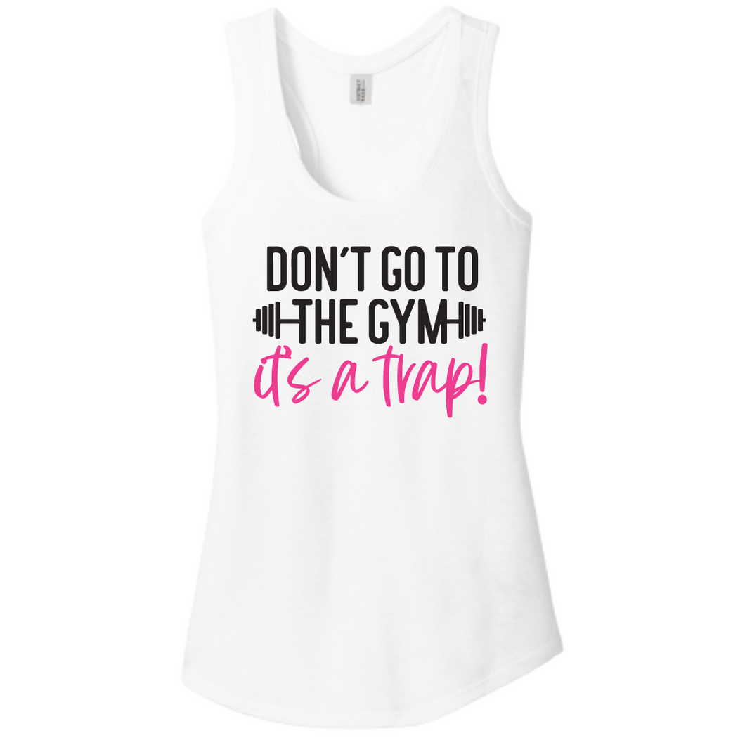 Tank-Don't Go To The Gym