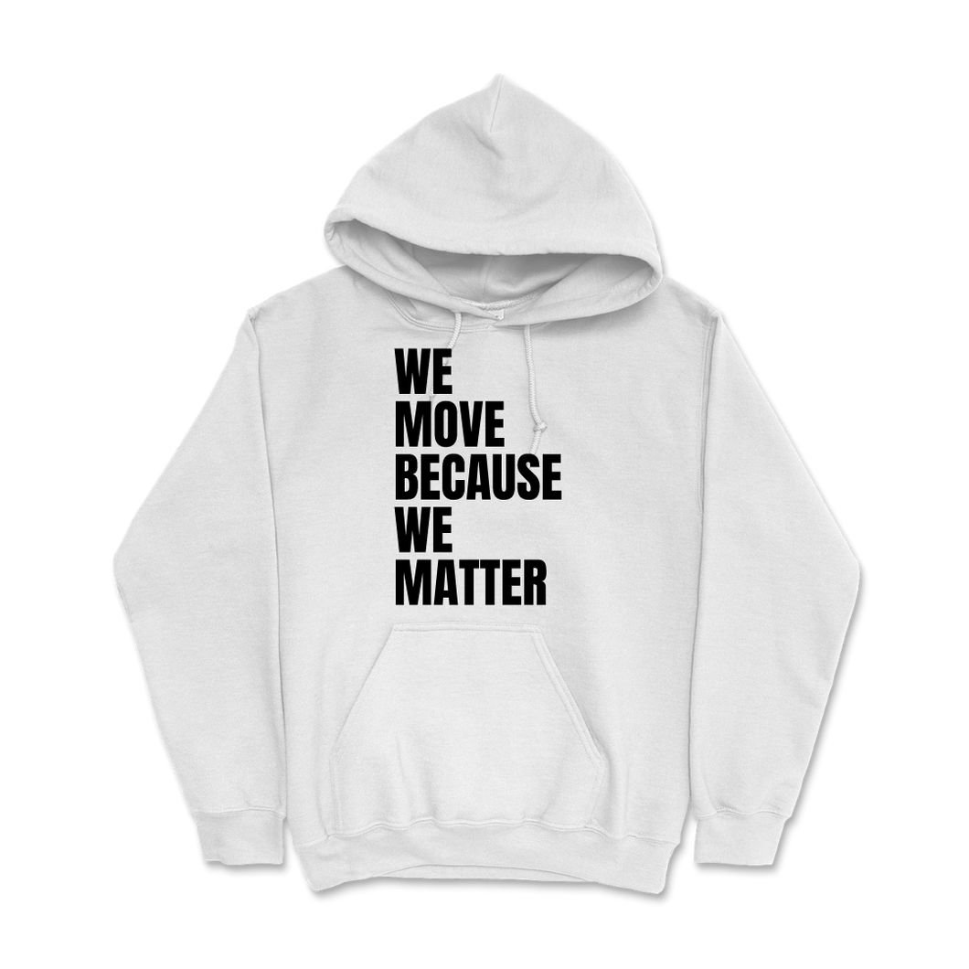 BLACC-We Move...We Matter-Hoodie