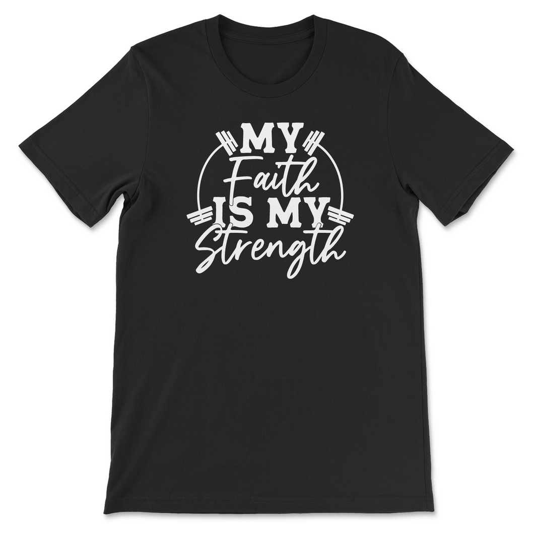 Faith is my Strength