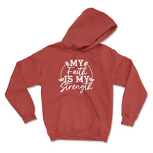 Load image into Gallery viewer, Hoodie-Faith is my Strength
